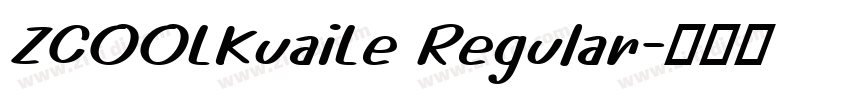 ZCOOLKuaiLe Regular字体转换